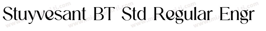 Stuyvesant BT Std Regular Engraved字体转换